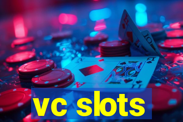 vc slots