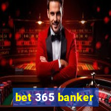 bet 365 banker