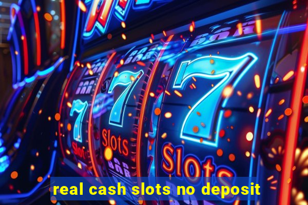 real cash slots no deposit