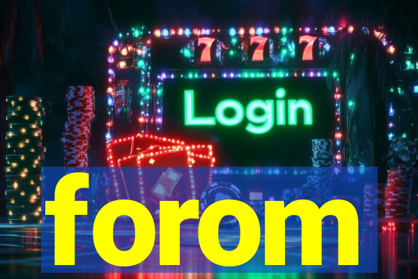 forom