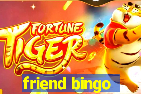 friend bingo