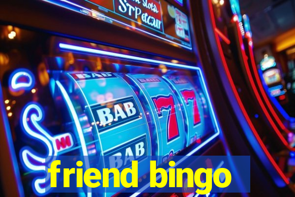 friend bingo