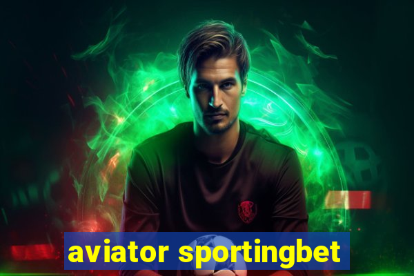 aviator sportingbet