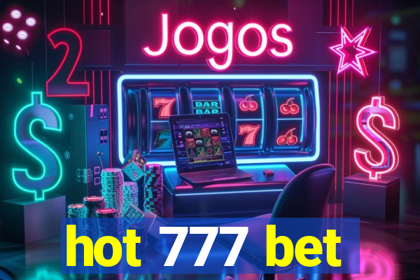 hot 777 bet