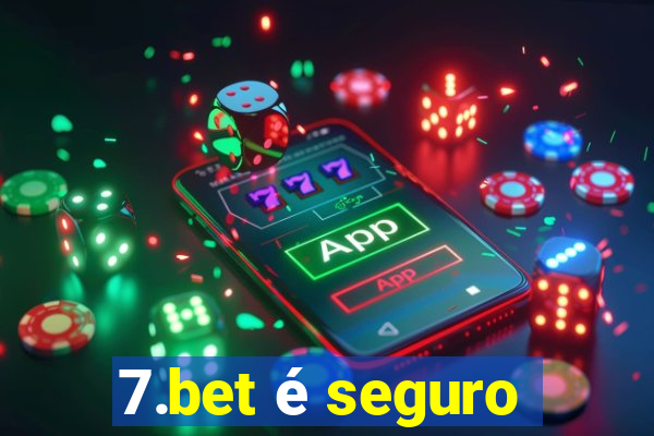 7.bet é seguro