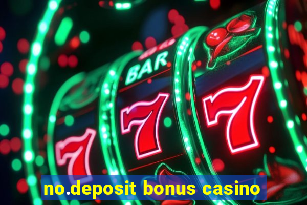 no.deposit bonus casino