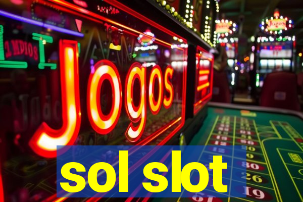 sol slot