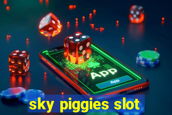 sky piggies slot