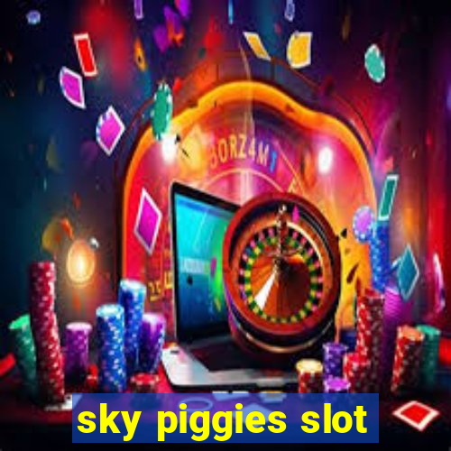 sky piggies slot