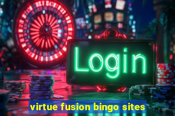 virtue fusion bingo sites