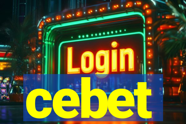 cebet