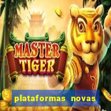 plataformas novas de cassino