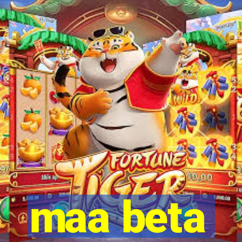 maa beta