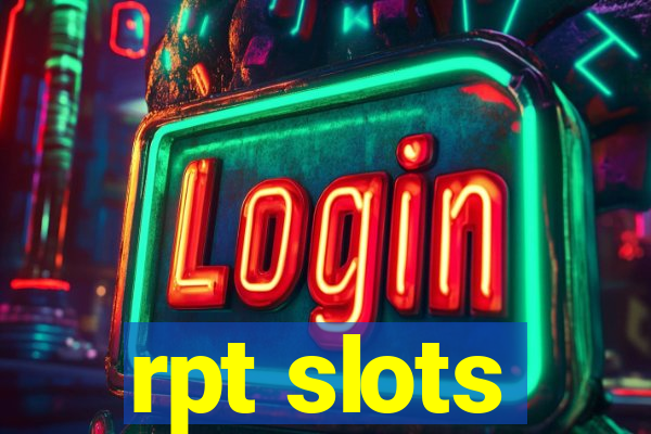 rpt slots