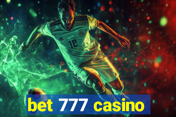 bet 777 casino