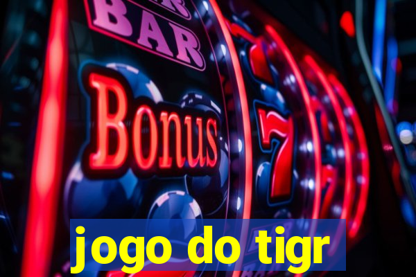 jogo do tigr