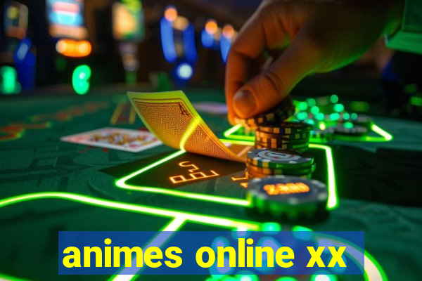 animes online xx