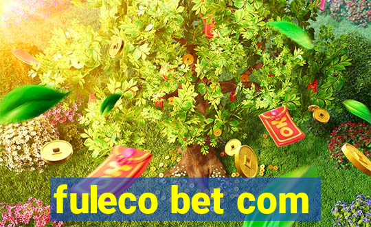 fuleco bet com