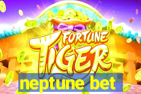 neptune bet