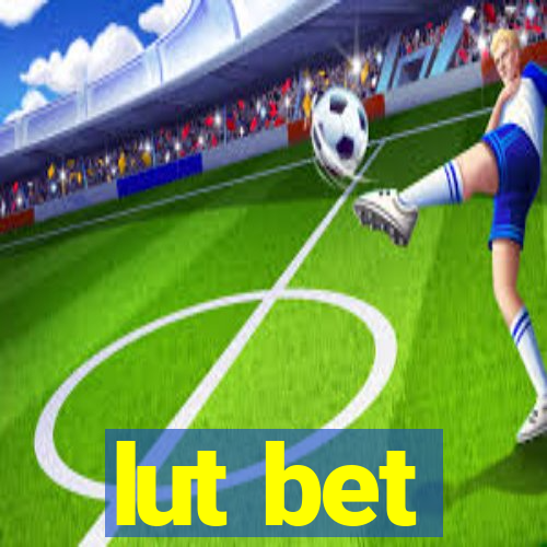 lut bet