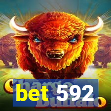 bet 592