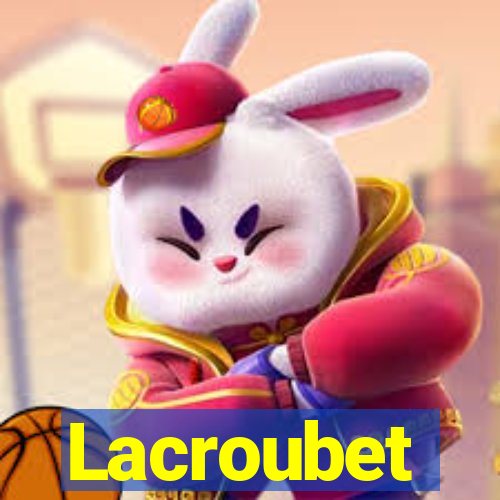 Lacroubet