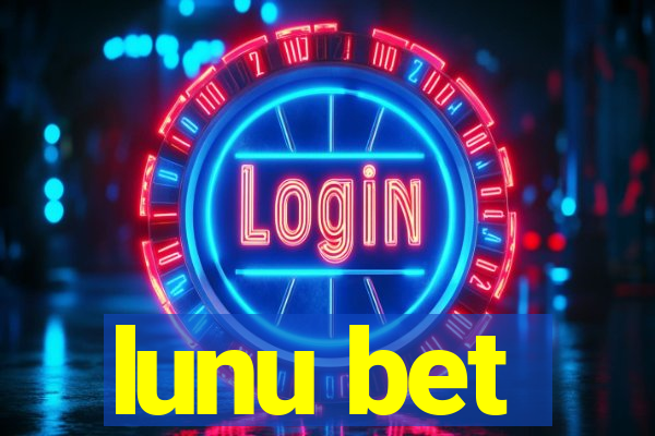 lunu bet