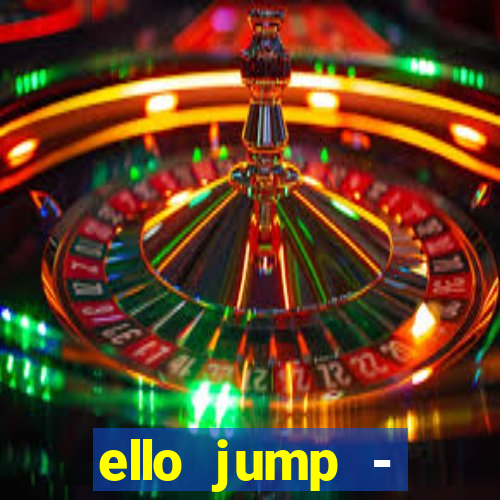 ello jump - millionaire legend