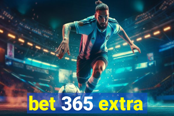 bet 365 extra