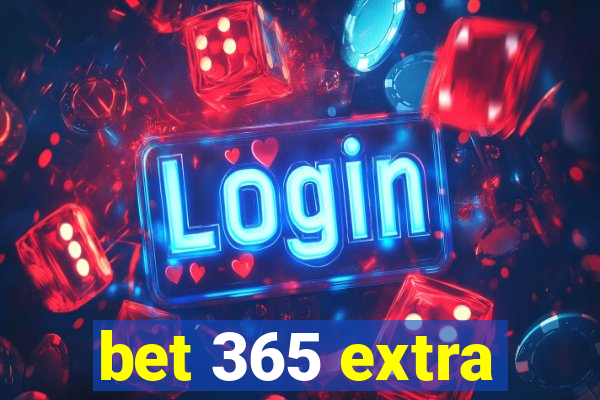 bet 365 extra