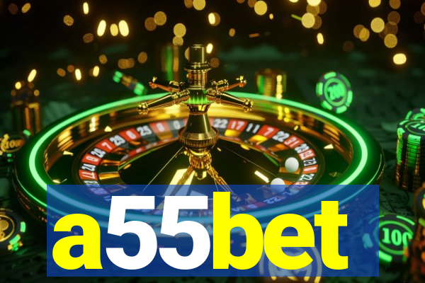 a55bet