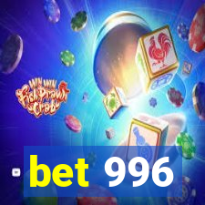 bet 996