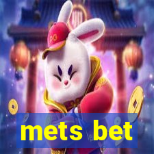 mets bet