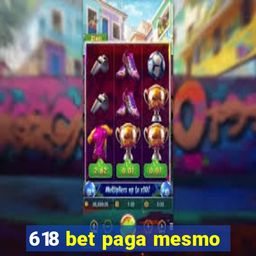 618 bet paga mesmo