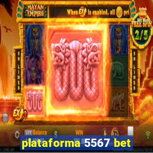 plataforma 5567 bet