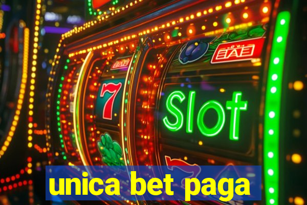 unica bet paga