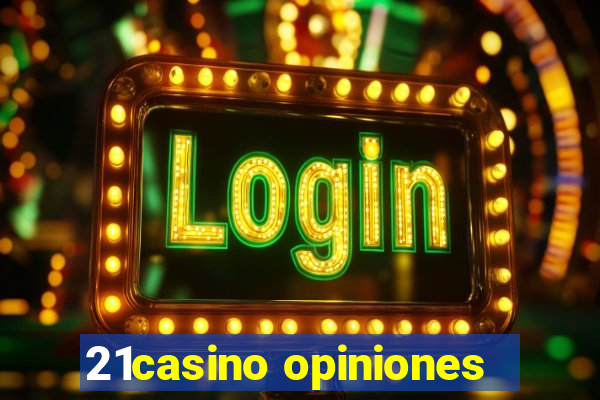 21casino opiniones