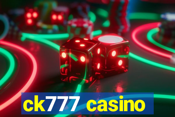 ck777 casino