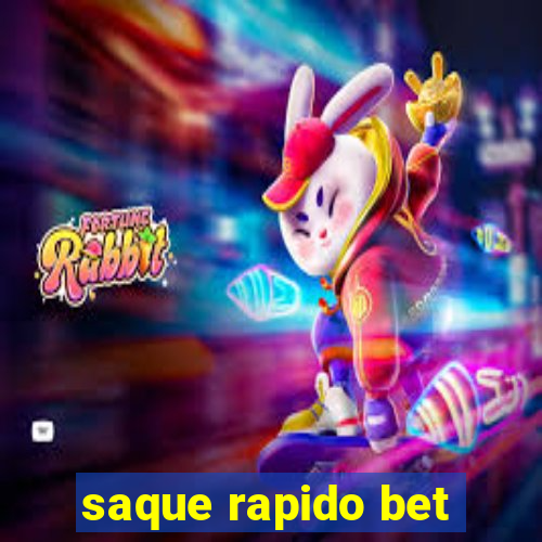 saque rapido bet