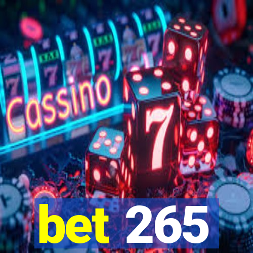 bet 265