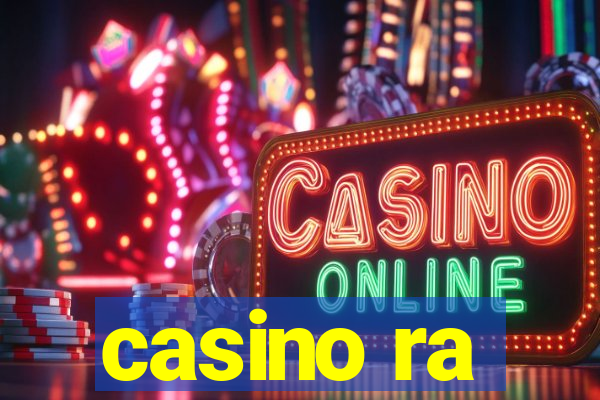 casino ra