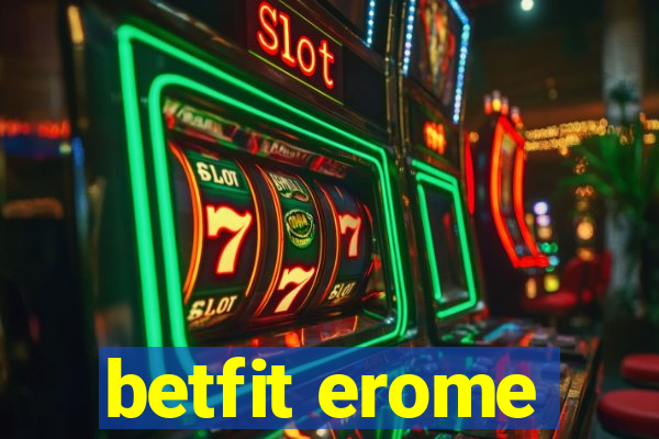 betfit erome