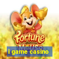 i game casino