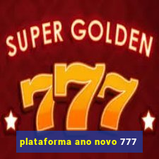 plataforma ano novo 777