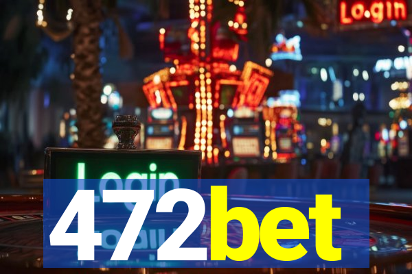 472bet