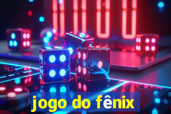 jogo do fênix