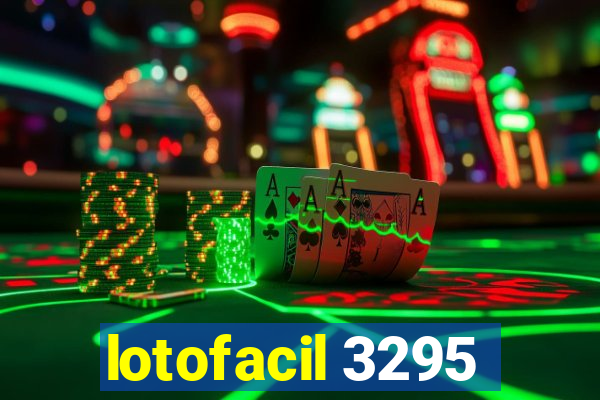 lotofacil 3295