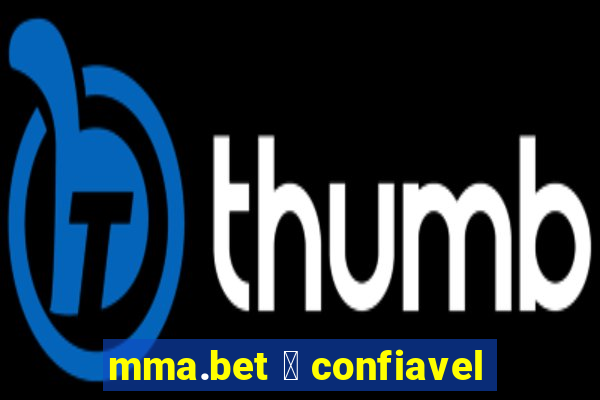 mma.bet 茅 confiavel