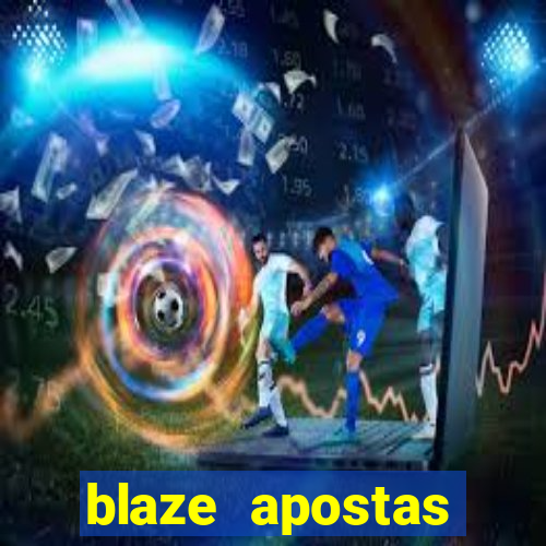 blaze apostas dinheiro online oficial