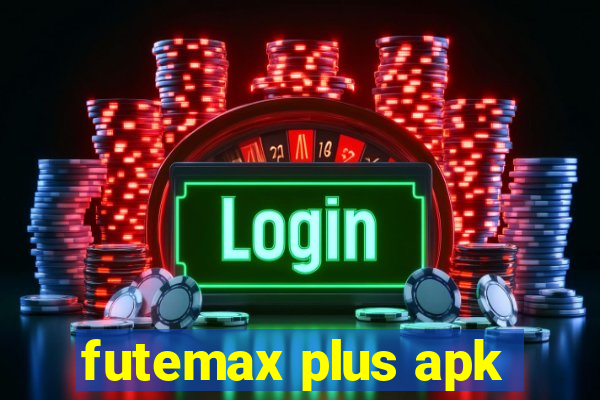 futemax plus apk